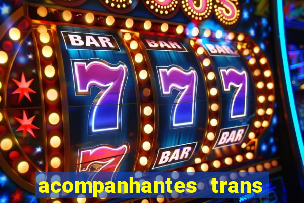 acompanhantes trans santos sp